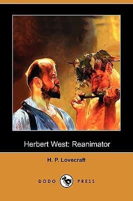 Herbert West Wiedererwecker (Arkham-Erzählungen 1)