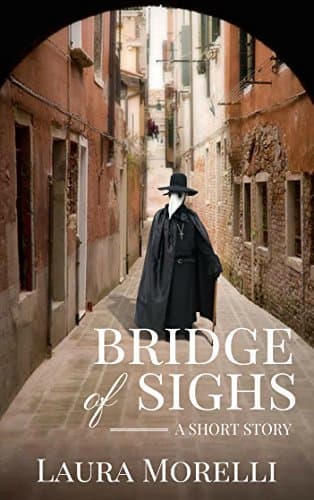 Bridge of Sighs: A Short Story of the Black Death