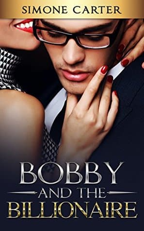 Bobby and the Billionaire
