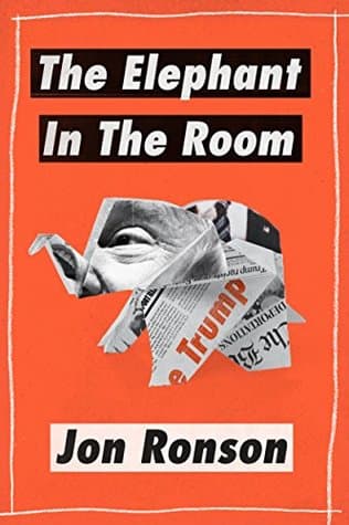 The Elephant in the Room: A Journey into the Trump Campaign and the “Alt-Right”
