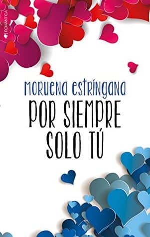 Por siempre solo tú