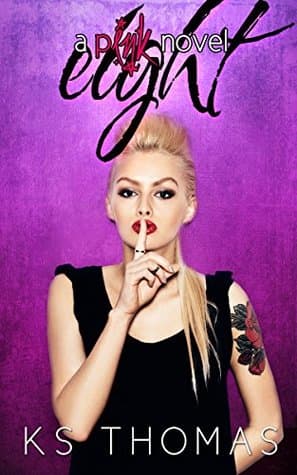 Eight: A pINK Novel