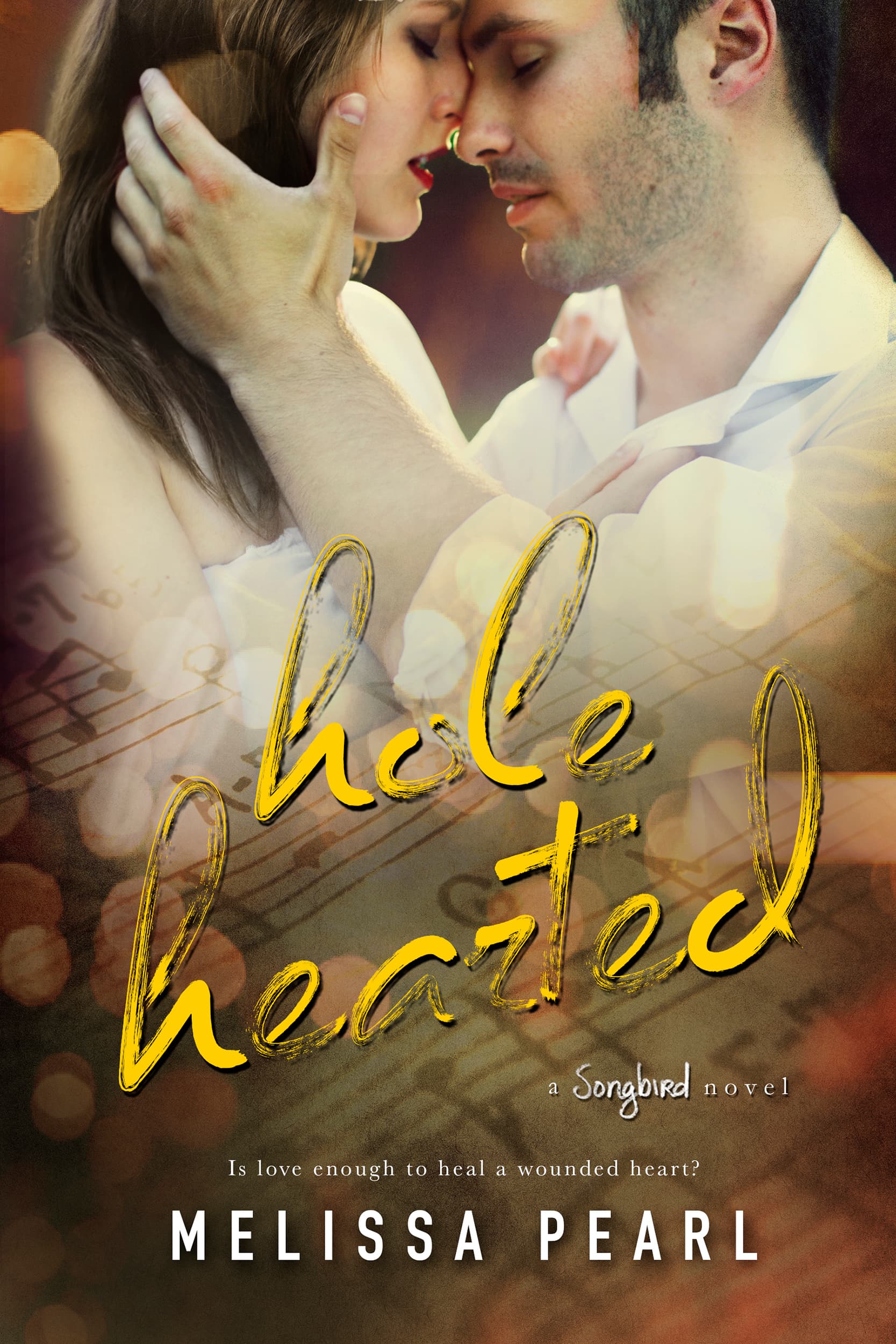 Hole Hearted (A Songbird Novel)