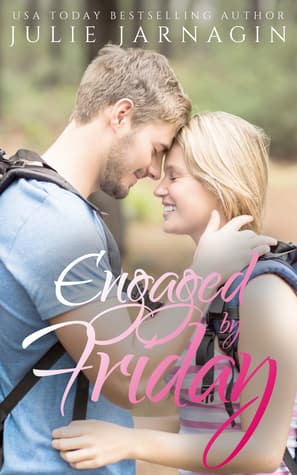 Engaged by Friday
