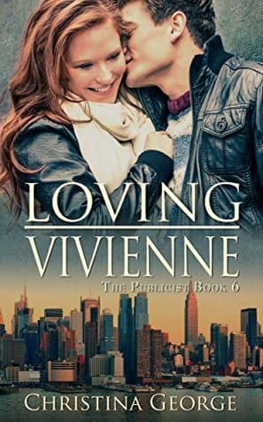 Loving Vivienne: The Publicist, Book Six