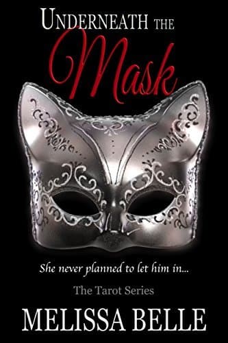 Underneath the Mask: Love Is In The Cards 0.5 (A Prequel Novella)
