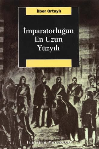 İmparatorluğun En Uzun Yüzyılı