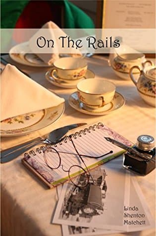On The Rails: A Harvey Girl Story