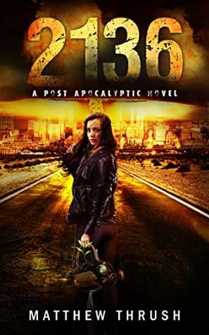 2136: A Dystopian Urban Fantasy Thriller (Smoke & Ashes Book 1)