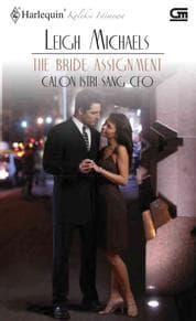The Bride Assignment - Calon Istri Sang CEO