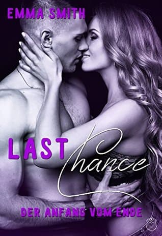 Last Chance: Der Anfang vom Ende