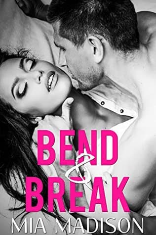 Bend & Break
