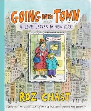 Going into Town: A Love Letter to New York
