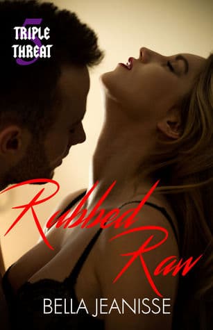 Rubbed Raw