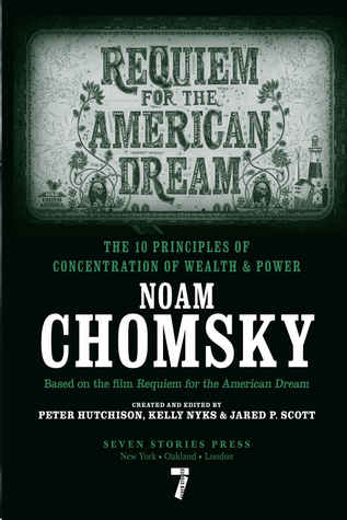 Requiem for the American Dream: The 10 Principles of Concentration of Wealth & Power (ebook)