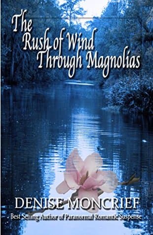 The Rush Of Wind Through Magnolias
