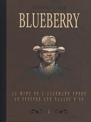 DYPTIQUE BLUEBERRY T6 - LA MINE DE L'ALLEMAND PERDU & LE SPECTRE AUX BALLES D'OR