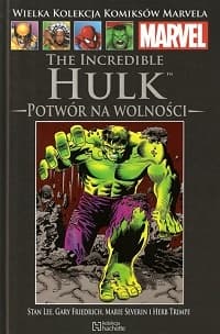 The Incredible Hulk: Potwór na Wolności