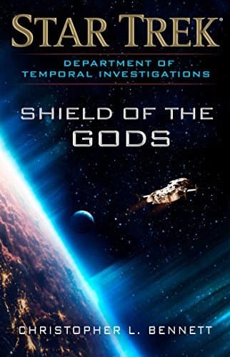 Shield of the Gods (Star Trek: Department of Temporal Investigations, #5))