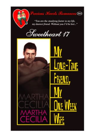 My Longtime Friend, My One-Week Wife