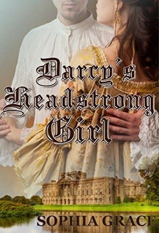 Darcy's Headstrong Girl