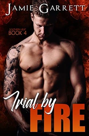 Trial by Fire
