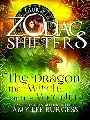 The Dragon, The Witch, And The Wedding; Taurus