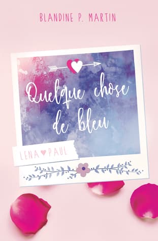 Quelque chose de bleu