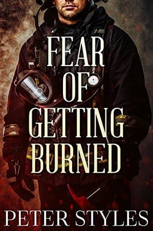 Fear of Getting Burned