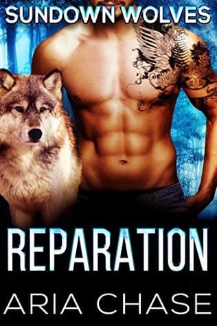 Reparation: Sundown Wolves Book 2