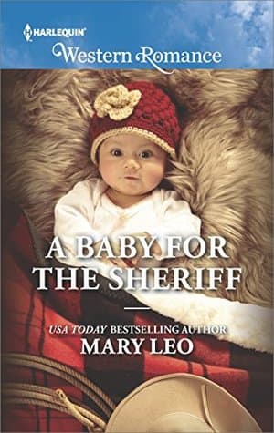 A Baby for the Sheriff (Harlequin Western Romance Book 1664)