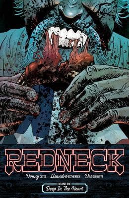 Redneck, Vol. 1