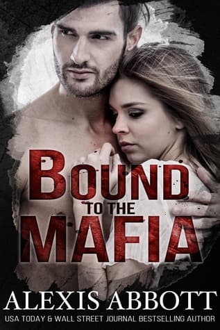 Bound to the Mafia