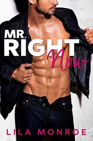 Mr Right Now