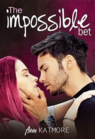 La apuesta imposible (Enamórate de mí nº 1)