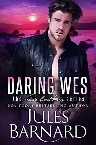 Daring Wes (Cade Brothers)