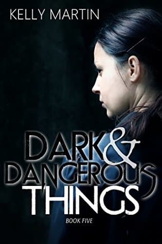 Dark and Dangerous Things