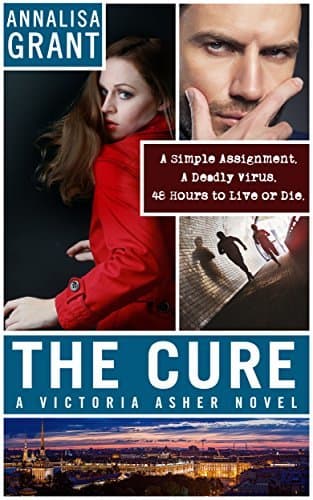The Cure (Victoria Asher #2)