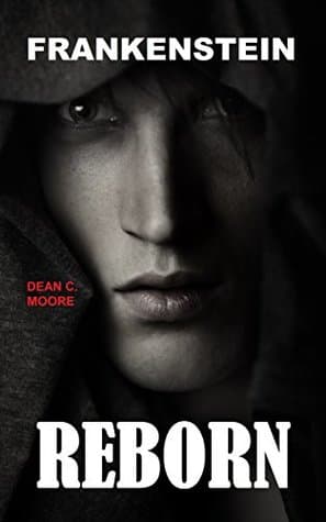 Reborn (Frankenstein Book 1)