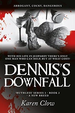 Dennis's Downfall