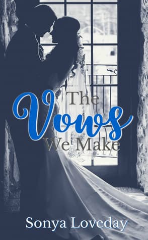 The Vows We Make