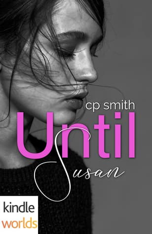 Until Susan (Happily Ever Alpha World)