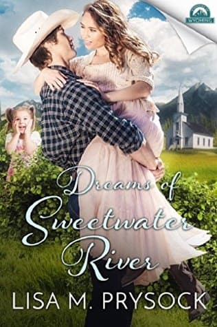 Dreams of Sweetwater River