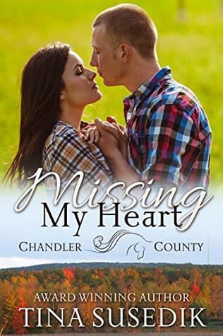 Missing My Heart: A Chandler County Novel