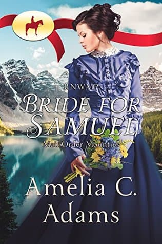 RNWMP: Bride for Samuel