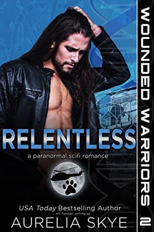 Relentless (Wounded Warriors Book 2)
