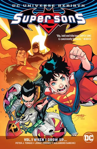 Super Sons, Tome 1: Quand je serai grand...