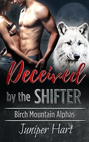 Deceived by the Shifter