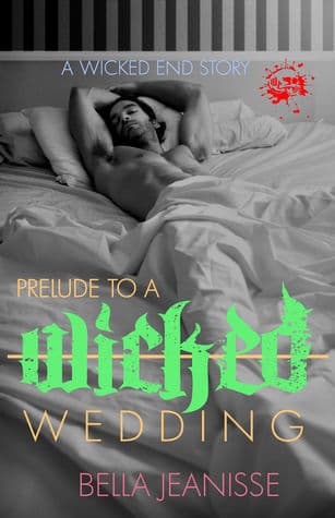 Prelude of a Wicked Wedding