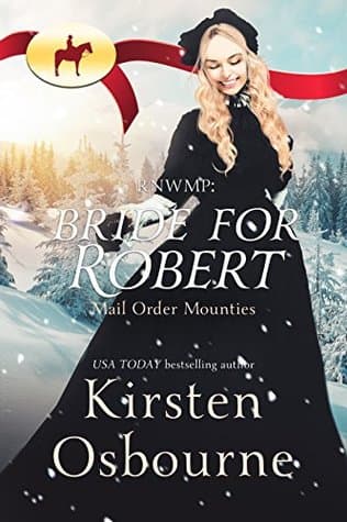 RNWMP: Bride for Robert